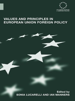 cover image of Values and Principles in European Union Foreign Policy